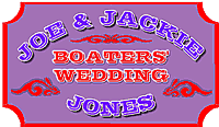  JOE &  JACKIE JONES - BOATERS' WEDDING  